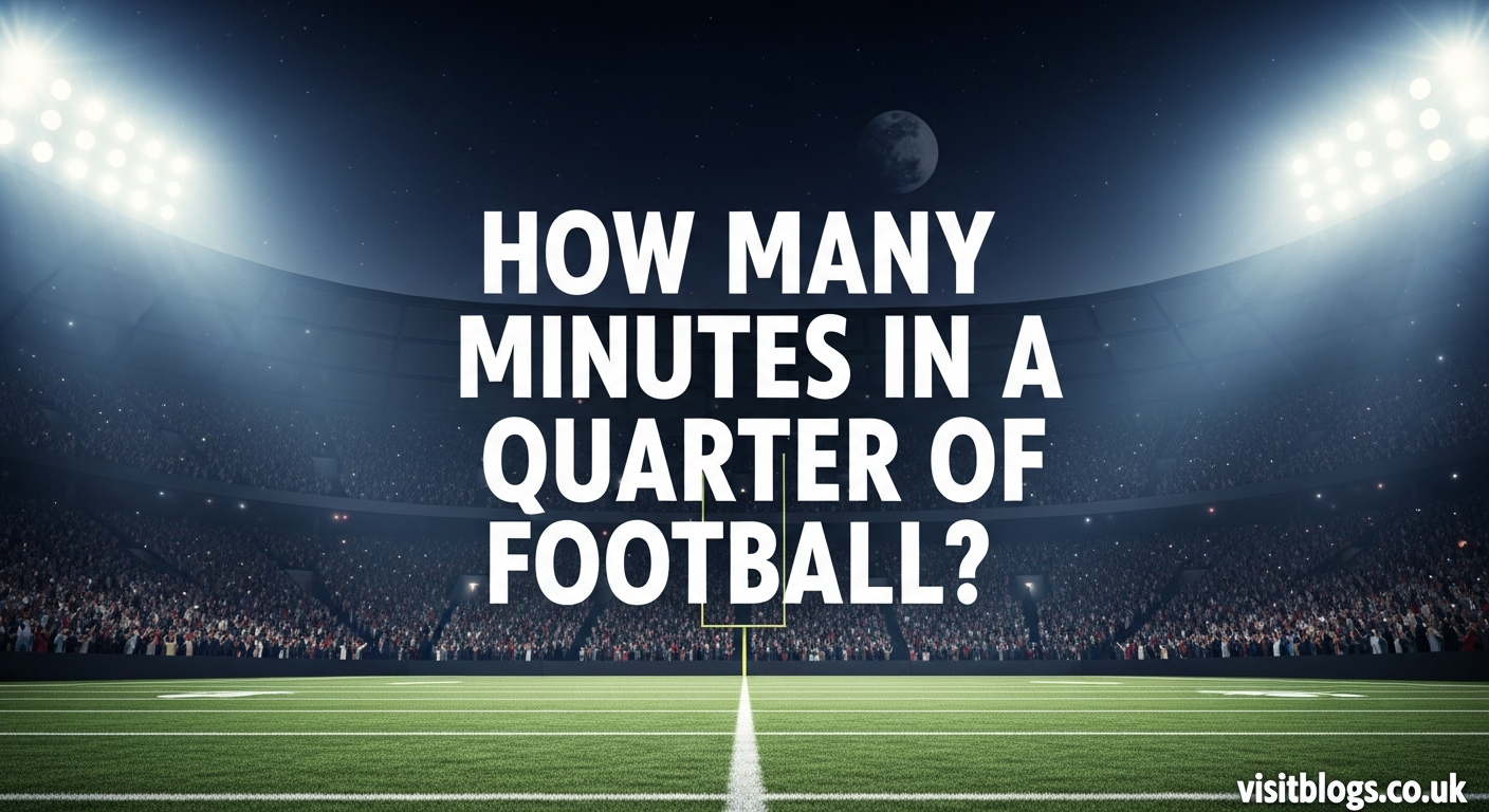 How Many Minutes in a Quarter of Football